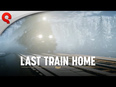 Last Train Home | Release Trailer thumbnail