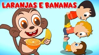 Laranjas e bananas  - Video Infantil