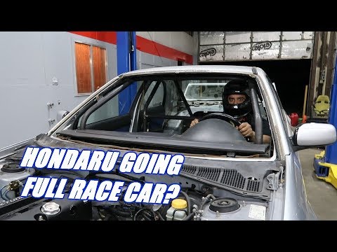 Hondaru Gets A Full 10 Point Roll Cage!