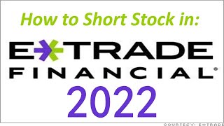 How to Short Stock in Etrade 2022