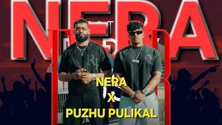 Download lagu NERA x Puzhu Pulikal | 3 in 1 mashup | ARJN & KDS |  Cazze | DexterDuke | mp3