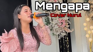 Download lagu Lagu Mengapa ....!!! Cover Nurul - King Dj mp3