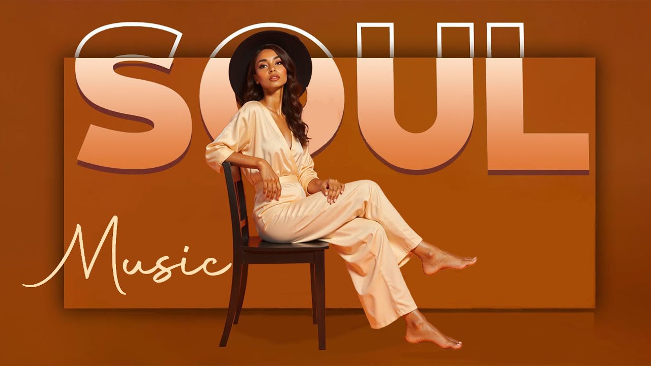Modern Soul ► Relaxing soul music | The best soul music collection ever