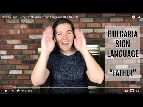 How to Sign "Father" in Bulgarian Sign Language (BULGARIA)