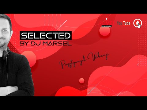 Selected by DJ Marsel #15