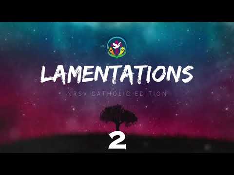 Lamentations 2 | English Audio Bible | AFCM | NRSV Catholic Edition