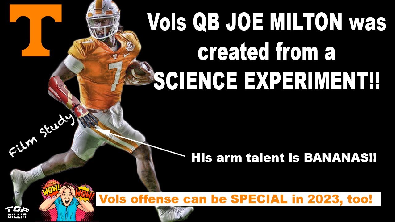 Study: Vols Freak QB Joe Milton is a SCIENCE EXPERIMENT!