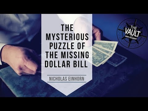 The Vault - The Mysterious Puzzle of the Missing Dollar Bill by Nicholas Einhorn