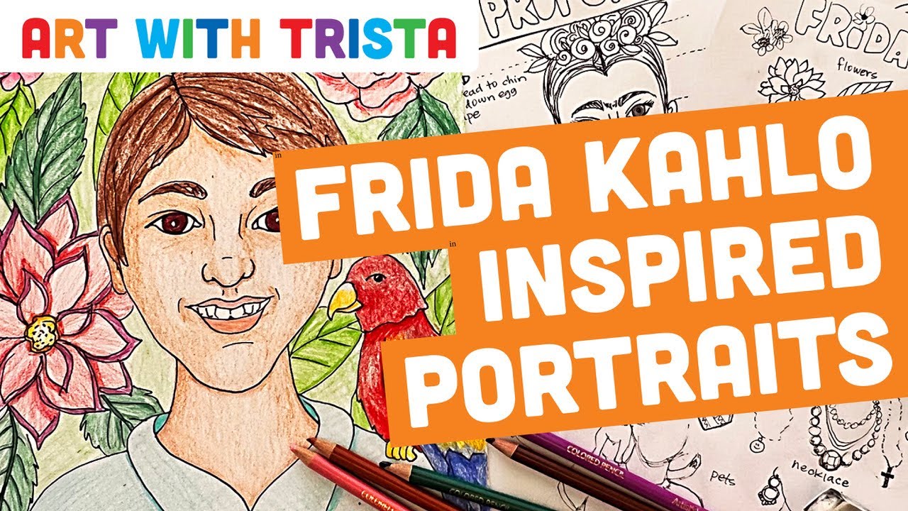 Self Portrait Drawing Lesson Inspired by Hispanic Artist Frida Kahlo Art Tutorial - Art With Trista