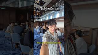 Honest Review of Food in Palo Cafe on Disney Adventure Cruise! 🛳 #disneyadventure
