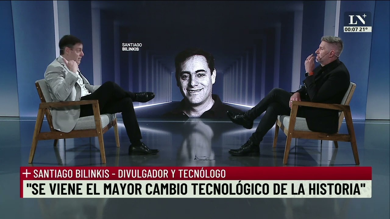 Santiago Bilinkis: "Las máquinas van a superarnos en inteligencia"; +Entrevistas con Luis Novaresio