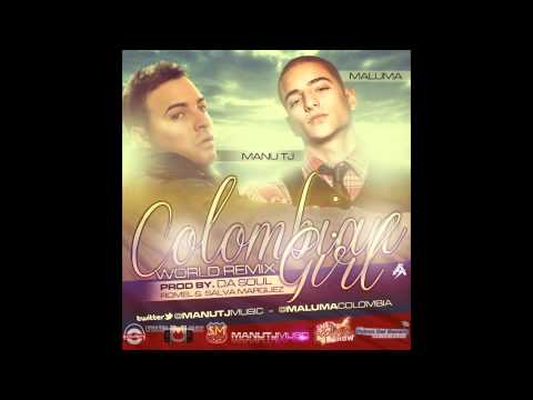 Manu TJ Ft. Maluma - Colombian Girl (Official Remix)