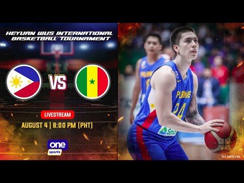 Philippines vs Senegal | 2023 Heyuan WUS International Basketball Tournament - Aug 4, 202