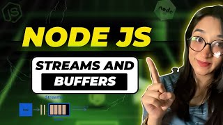 Streams and Buffers in Node JS | Complete Explanation |  Node JS Tutorial in Hindi for Beginners