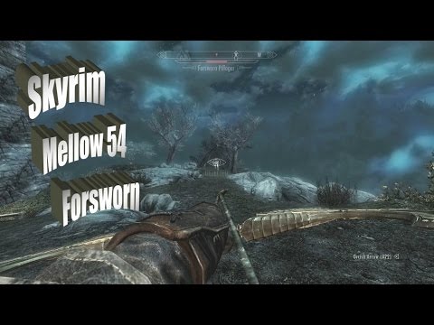 Checkers' Mellow Skyrim Let's Play - Part 54 - Forsworn