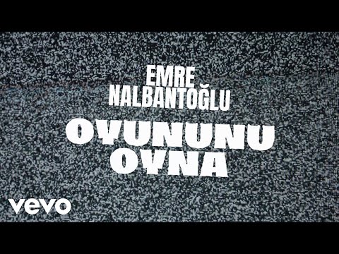 Oyununu Oyna - Emre Nalbantoglu