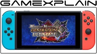 Monster Hunter Generations Ultimate - Nintendo Switch Announcement Trailer