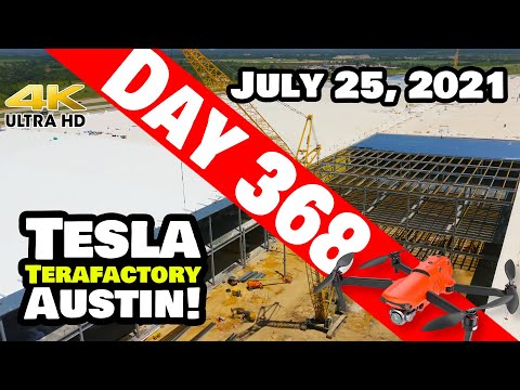 Tesla Gigafactory Austin 4K  Day 368 - 7/25/21 - Tesla Terafactory Texas - SUNDAY AT GIGA TEXAS!