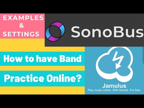 How to have band practice online - SONOBUS & JAMULUS EXAMPLES