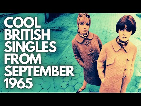 The British Invasion | Cool UK Singles from September 1965
