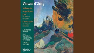 D'Indy: Wallenstein, Op. 12: II. Max et Thécla