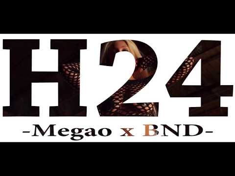Megao x BND - H24 ( audio 2k17 )