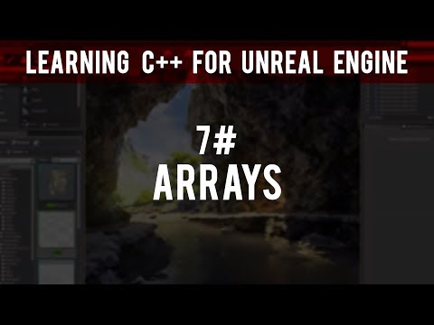 Learning C For Unreal Engine Arrays