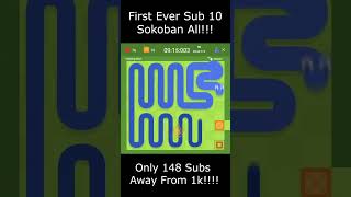 WORLDS FIRST SUB 10 SOKOBAN ALL!!!