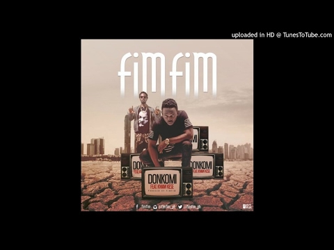 Kwawkese x Fimfim – Donkomi (Prod. by Fimfim)