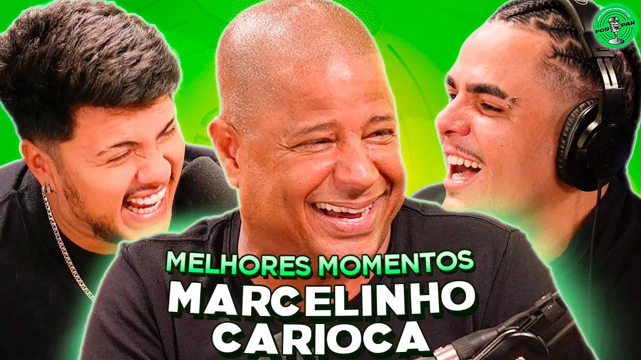 MARCELINHO CARIOCA NO PODPAH - MELHORES MOMENTOS