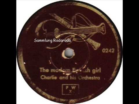 The modern Englisch Girl   Charlie and his Orchestra mit Karl Schwedler