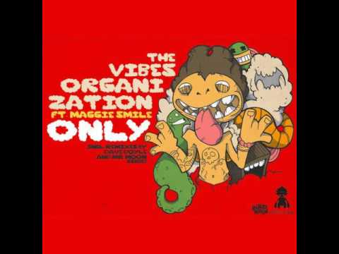 The Vibes Organization feat.. Maggie Smile Only (Mr Moon Remix)