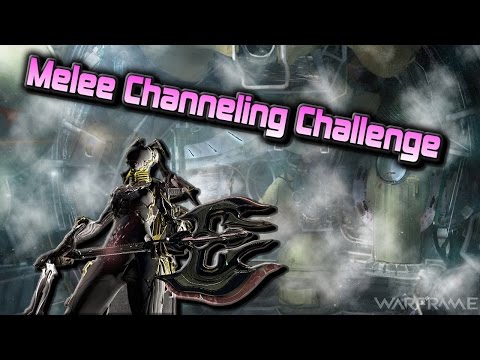 Melee Channeling Challenge Warframe Pc