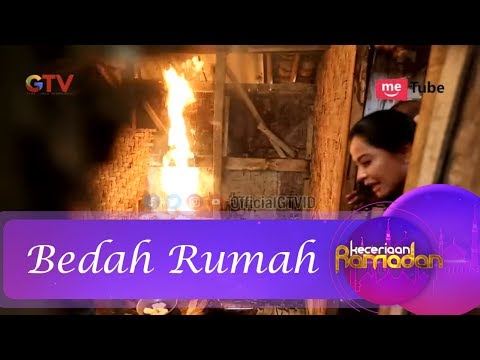Gawat ! Kebakaran Di Rumah Pak Didi !  | Bedah Rumah #307 (2/4) GTV