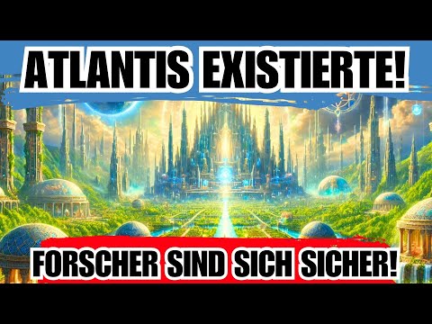 Forscher sind sich sicher: Atlantis gab es wirklich!💎
