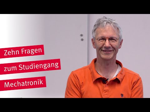 Vorstellung des Studiengangs Mechatronik