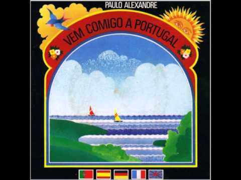 Paulo Alexandre - Viens Aussi Au Portugal