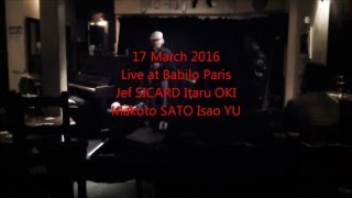 Jef SICARD Itaru OKI Makoto SATO Isao YU 17March2016