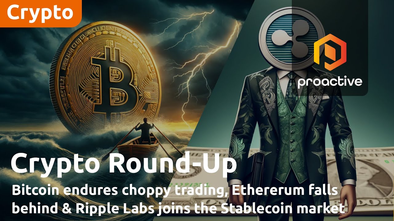 Bitcoin's wild ride & Ripple's big move: What's next? - Crypto Roundup