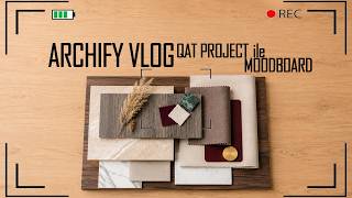 Moodboard Tasarımı & Portfolyo Yorumları | QAT PROJECT | ARCHIFY VLOG