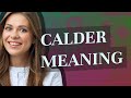 Calder Meaning Of Calder