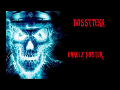 BosstTekk | Onkelz Poszer