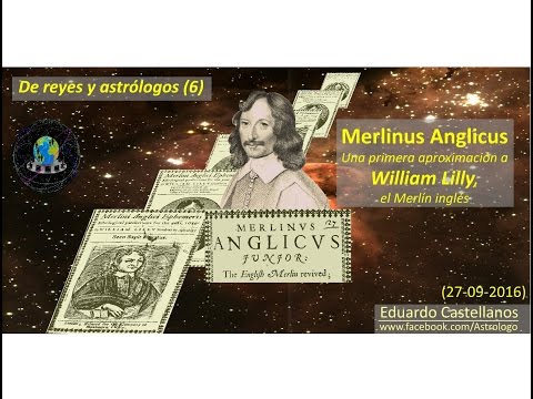 De reyes y astrólogos (6) - Merlinus Anglicus, una primera aproximación a William Lilly