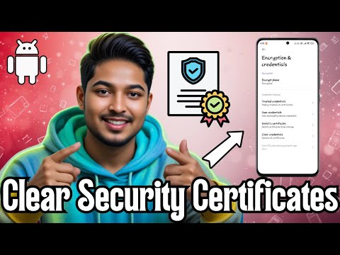 How To Clear Security Certificates on Samsung Phone - Detailed Tutorial