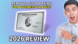American Express Corporate Platinum Card Review 2026 | Worth It or Leave It?