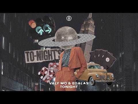 Valy Mo & Egalas - Tonight (Official Audio)