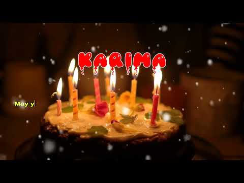 Happy Birthday KARIMA   Happy Birthday Song   Birthday Wishes   Birthday Party