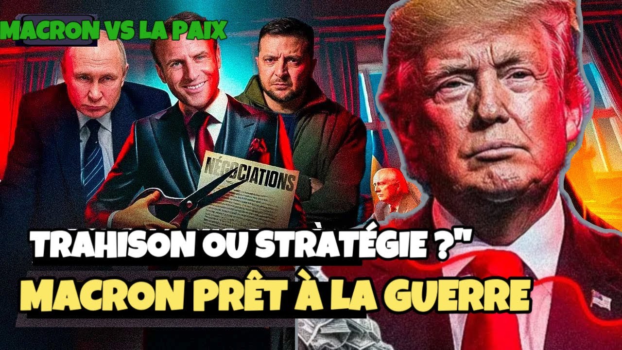 MACRON DÉMASQUÉ : IL VEUT DÉTRUIRE LA PAIX ENTRE L'UKRAINE ET LA RUSSIE !