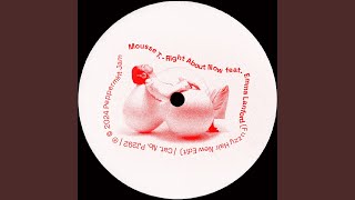 Right About Now (Fuzzy Hair New Edit)