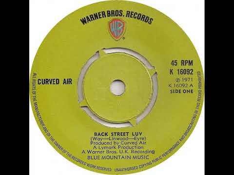 UK New Entry 1971 (141) Curved Air - Back Street Luv